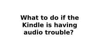 Kindle troubleshooting +1-800-397-1044 Kindle toll-free number.pptx