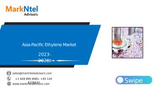 Asia-Pacific Ethylene Market Research Report Forecast (2023-2028) (1).pptx