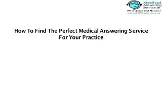 How To Find The Perfect Medical Answering Service For Your Practice - Télécharger - 4shared  - medical answering service
